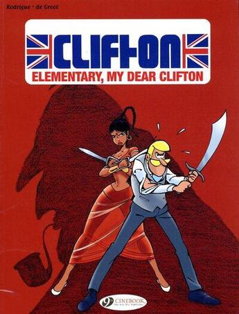 Couverture du livre « Clifton t.7 ; elementary, my dear Clifton » de Michel Rodrigue et Bob De Groot aux éditions Cinebook