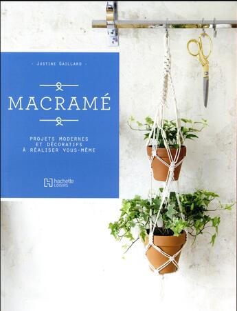 Couverture du livre « Macramé » de  aux éditions Hachette Pratique