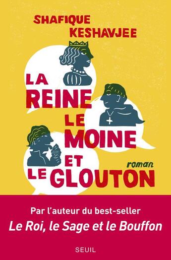 Couverture du livre « La reine, le moine et le glouton ; la grande fissure des fondations » de Shafique Keshavjee aux éditions Seuil