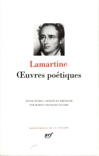 Couverture du livre « Oeuvres poétiques complètes » de Alphonse De Lamartine aux éditions Gallimard