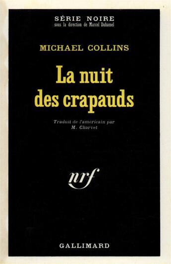 Couverture du livre « La nuit des crapauds » de Michael Collins aux éditions Gallimard