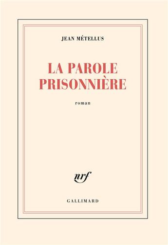 Couverture du livre « La parole prisonniere » de Jean Metellus aux éditions Gallimard