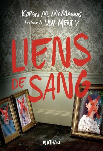 Couverture du livre « Liens de sang » de Karen M. Mcmanus aux éditions Nathan