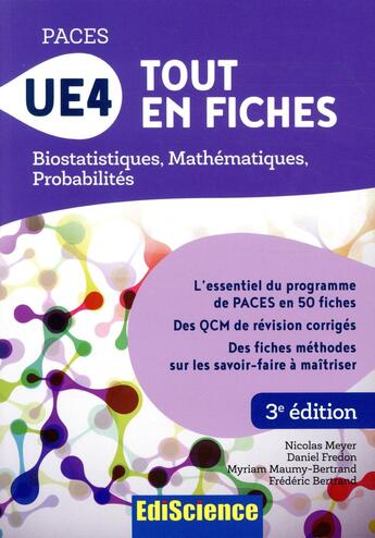 Couverture du livre « PACES UE4 tout en fiches ; mathématiques, probabilités, biostatistiques » de Daniel Fredon et Frederic Bertrand et Myriam Maumy-Bertrand et Nicolas Meyer aux éditions Ediscience