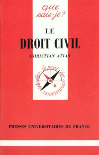 Couverture du livre « Droit civil (le) » de Atias Clara aux éditions Que Sais-je ?