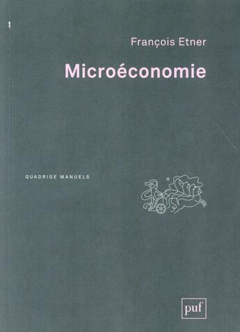 Couverture du livre « Microéconomie (4e édition) » de Etner/Francois aux éditions Puf