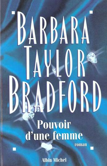 Couverture du livre « Pouvoir d'une femme » de Taylor-Bradford-B aux éditions Albin Michel