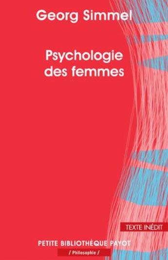 Couverture du livre « Psychologie des femmes » de Georg Simmel aux éditions Payot