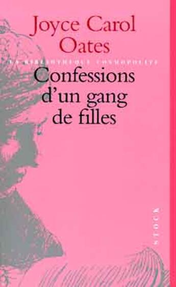 Couverture du livre « Confessions d'un gang de filles » de Joyce Carol Oates aux éditions Stock
