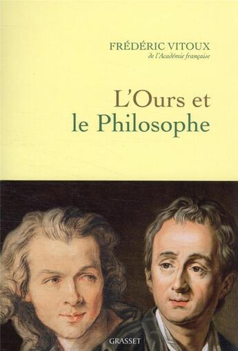 Couverture du livre « L'ours et le philosophe » de Frederic Vitoux aux éditions Grasset