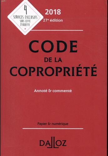 Couverture du livre « Code de la copropriété commenté (édition 2018) » de  aux éditions Dalloz