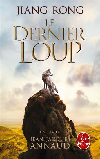 Couverture du livre « Le dernier loup » de Rong Jiang aux éditions Le Livre De Poche