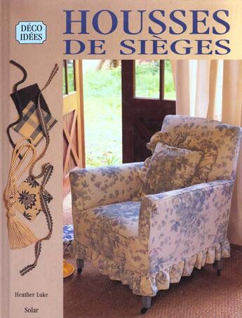 Couverture du livre « Housses De Siege » de Luke Heather aux éditions Solar