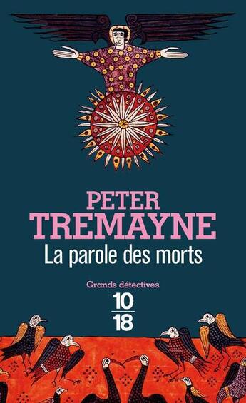 Couverture du livre « La parole des morts » de Peter Tremayne aux éditions 10/18