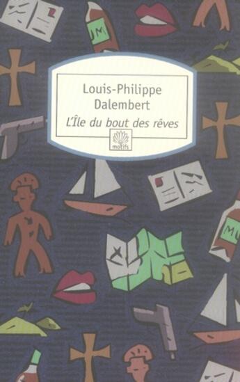 Couverture du livre « L'ile du bout des reves n295 » de Louis-Philippe Dalembert aux éditions Motifs