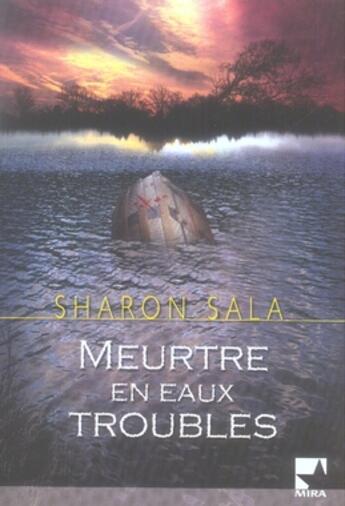 Couverture du livre « Meurtre en eaux troubles » de Sharon Sala aux éditions Harlequin