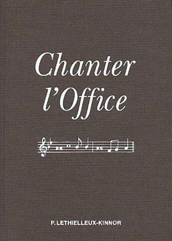 Couverture du livre « Chanter l'office » de Cnpl aux éditions Lethielleux