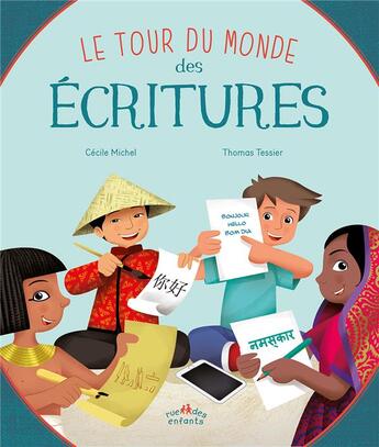 Couverture du livre « Le tour du monde ; des écritures » de Cecile Michel et Thomas Tessier aux éditions Ctp Rue Des Enfants