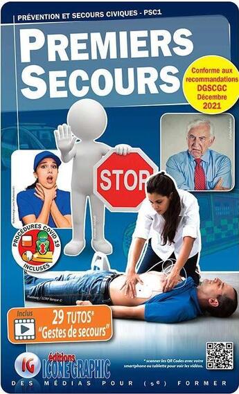 Couverture du livre « Premiers secours : prévention et secours civiques PSC1 » de  aux éditions Icone Graphic