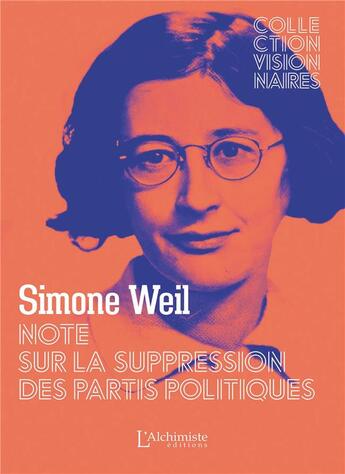 Couverture du livre « Note sur la suppression des partis politiques » de Simone Weil aux éditions L'alchimiste