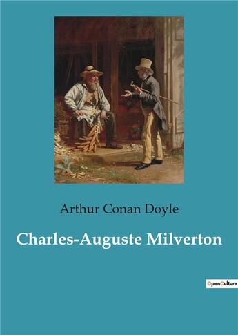 Couverture du livre « Charles-auguste milverton » de Arthur Conan Doyle aux éditions Culturea