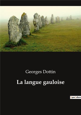 Couverture du livre « La langue gauloise » de Georges Dottin aux éditions Culturea