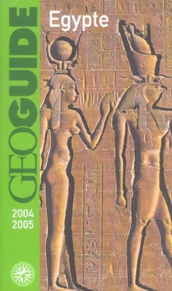 Couverture du livre « GEOguide : Egypte (édition 2004) » de Lucie Milledrogues aux éditions Gallimard-loisirs