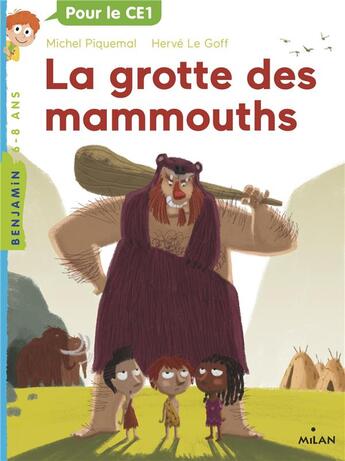 Couverture du livre « Ran et les mammouths Tome 2 : la grotte des mammouths » de Michel Piquemal et Herve Le Goff aux éditions Milan