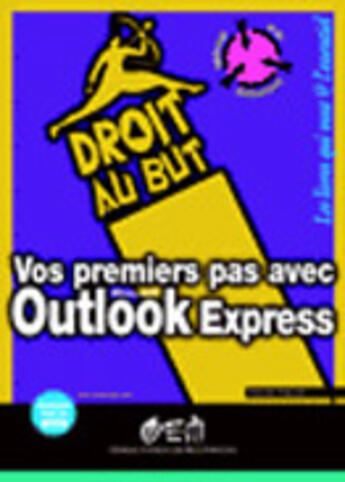 Couverture du livre « Vos Premiers Pas Avec Outlook Express 2000 ; Edition 2001 » de Vincent aux éditions Osman Eyrolles Multimedia