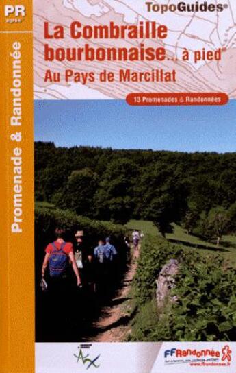 Couverture du livre « La Combraille bourbonnaise à pied ; PR - 03 - P034 » de  aux éditions Ffrp