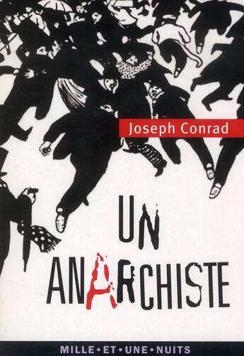 Couverture du livre « Un anarchiste » de Joseph Conrad aux éditions Mille Et Une Nuits