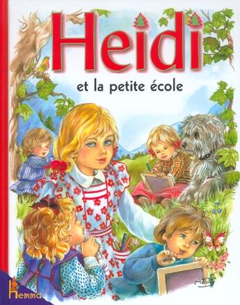 Couverture du livre « Heidi et la petite école » de Marie-Jose Maury aux éditions Hemma