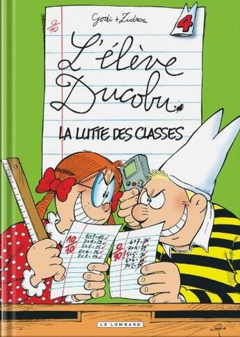 Couverture du livre « L'élève Ducobu t.4 : la lutte des classes » de Zidrou et Godi aux éditions Lombard