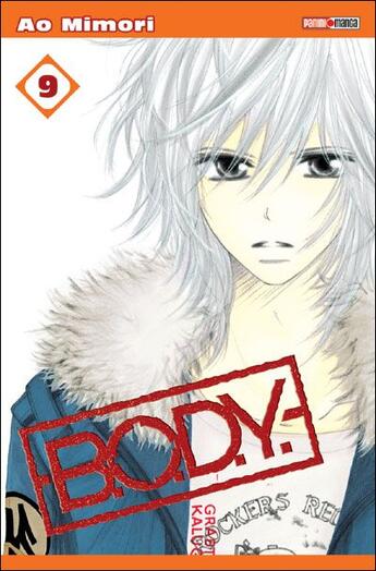 Couverture du livre « B.O.D.Y Tome 9 » de Mimori-A aux éditions Panini