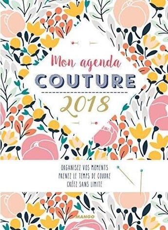 Couverture du livre « Mon agenda couture (édition 2018) » de  aux éditions Mango