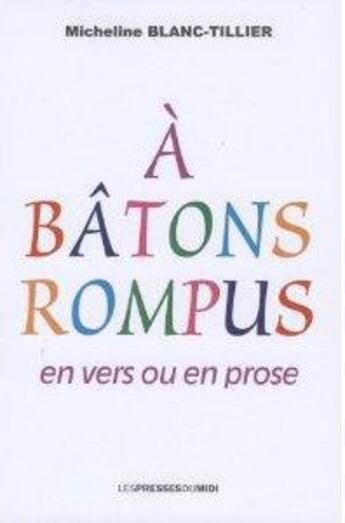 Couverture du livre « À batons rompus » de Michel Blanc-Tillier aux éditions Presses Du Midi