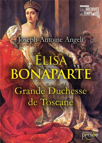 Couverture du livre « Elisa bonaparte » de Angeli J-A. aux éditions Persee