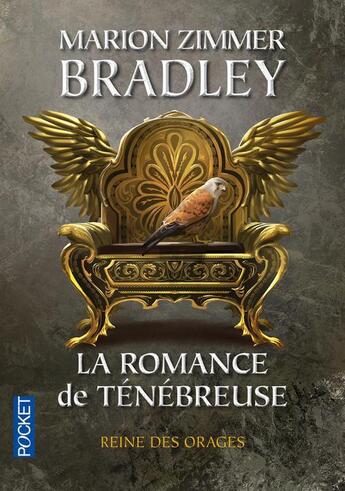 Couverture du livre « La romance de Ténébreuse t.2 ; reine des orages » de Marion Zimmer Bradley aux éditions Pocket