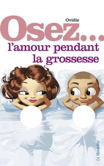 Couverture du livre « L'amour pendant la grossesse » de Ovidie aux éditions La Musardine