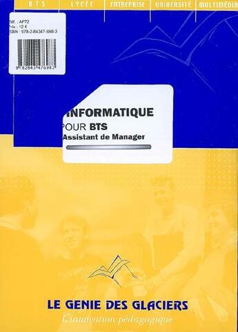 Couverture du livre « Informatique pour BTS assistant de manager ; pochette de l'élève » de B Bouzigues aux éditions Genie Des Glaciers