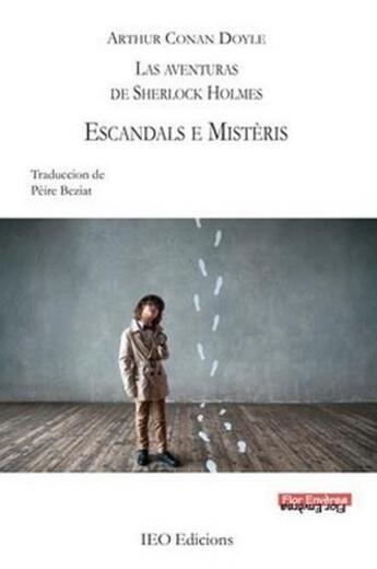 Couverture du livre « Las aventuras de Sherlock Holmes : escandals e mistèris » de Arthur Conan Doyle aux éditions Institut D'etudes Occitanes