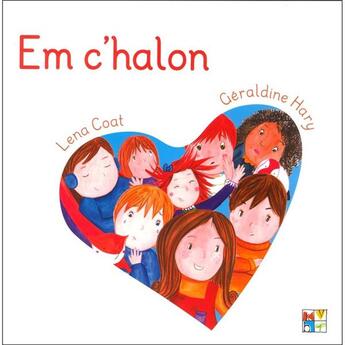 Couverture du livre « Em c'halon » de Geraldine Hary et Lena Coat aux éditions Keit Vimp Bev