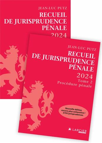 Couverture du livre « Recueil de Jurisprudence pénale - 2024 - Tome 1 - Droit pénal » de Jean-Luc Putz aux éditions Larcier Luxembourg