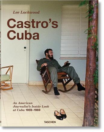 Couverture du livre « Castros Cuba : 1959-1969 » de Lee Lockwood aux éditions Taschen