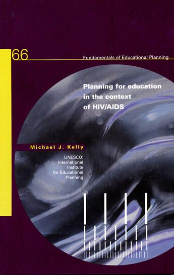 Couverture du livre « Planning for education in the context of hiv/aids » de Michael J. Kelly aux éditions Unesco