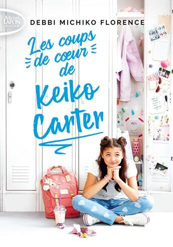 Couverture du livre « Les coups de coeur de Keiko Carter » de Florence Debbi Michiko aux éditions Michel Lafon Poche