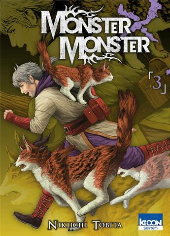 Couverture du livre « Monster X monster Tome 3 » de Nikiichi Tobita aux éditions Ki-oon