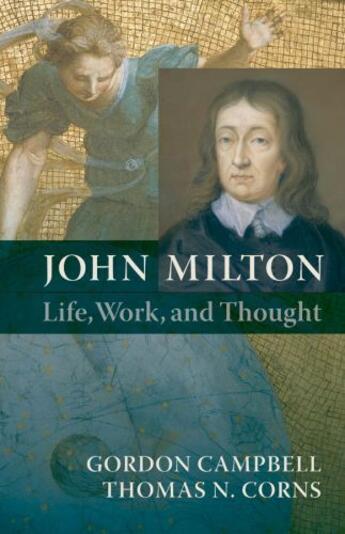 Couverture du livre « John Milton: Life, Work, and Thought » de Corns Thomas N aux éditions Oup Oxford