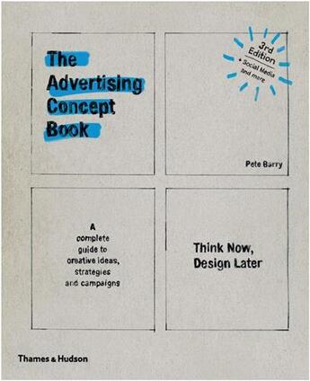 Couverture du livre « The advertising concept book (3rd ed.) » de Barry Pete aux éditions Thames & Hudson