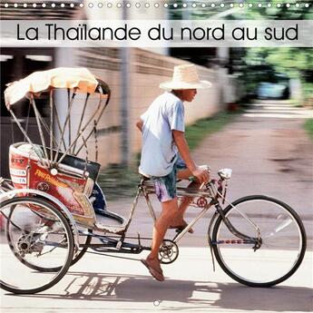 Couverture du livre « La Thaïlande du nord au sud (Calendrier mural 2020 300 × 300 mm Square) ; Quelques images de Thaïlande photographiées à l'aide d'un appareil argentique. (Calendrier mensuel, 14 Pages ) » de Patrick Bombaert aux éditions Calvendo